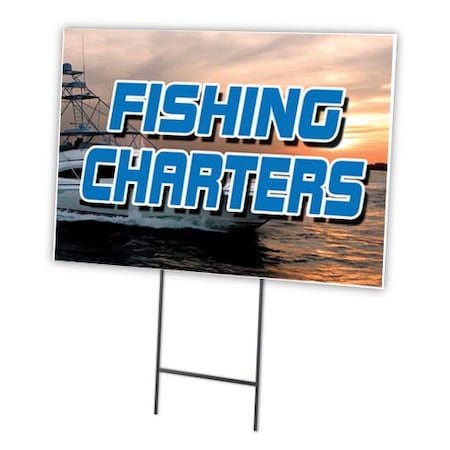Fishing Charters Yard Sign & Stake Outdoor Plastic Coroplast Window